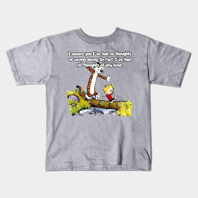 No thoughts of any kind Kids T-Shirt by Among the Leaves Apparel